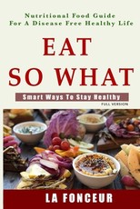 Eat so what!