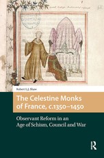 The Celestine Monks of France, C.1350-1450