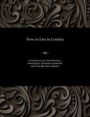 How to Live in London