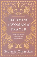 Becoming a Woman of Prayer
