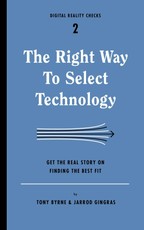The Right Way to Select Technology