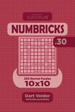 Sudoku Numbricks - 200 Normal Puzzles 10x10 (Volume 30)
