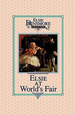 Elsie at the World's Fair, Book 20