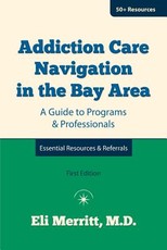 Addiction Care Navigation in the Bay Area