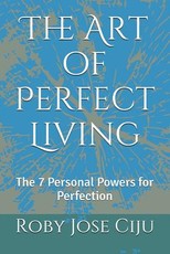 The Art of Perfect Living