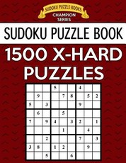 Sudoku Puzzle Book, 1,500 EXTRA HARD Puzzles