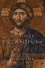 Eagles Over Byzantium