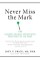 Never Miss The Mark
