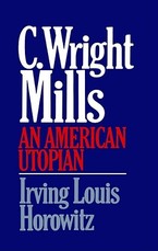 C Wright Mills an American Utopia