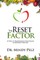 The Reset Factor