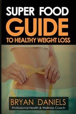 super food guide to healthy wieght loss