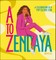 A to Zendaya