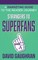 Strangers to Superfans