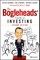The Bogleheads' Guide to Investing