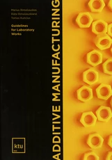 Additive manufacturin: guidelines for laboratory works