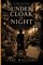Under Cloak of Night