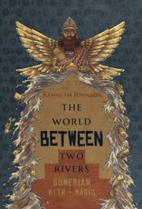 The World Between Two Rivers