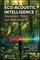 Eco-Acoustic Intelligence