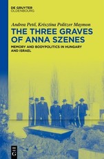 The Three Graves of Anna Szenes