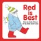 Red Is Best