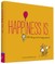 Happiness Is . . .