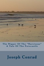 The Nigger Of The "Narcissus" A Tale Of The Forecastle