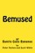 Bemused