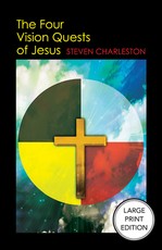 The Four Vision Quests of Jesus