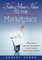 Take Your Idea to the Marketplace