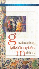 Gražiausios krikščionybės maldos
