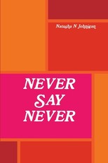 Never Say Never