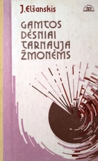 Gamtos dėsniai tarnauja žmonėms