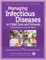 Managing Infectious Diseases in Child Care and Schools: A Quick Reference Guide, 6th Ed