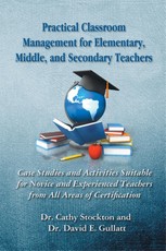 Practical Classroom Management for Elementary, Middle, and Secondary Teachers