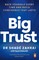 Big Trust