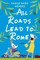 Méndez, Y: All Roads Lead to Rome
