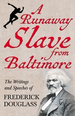A Runaway Slave from Baltimore