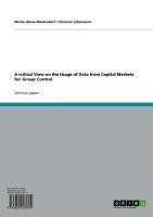 A critical View on the Usage of Data from Capital Markets for Group Control