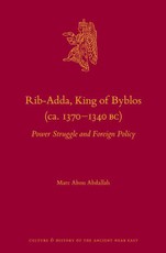 Rib-Adda, King of Byblos (Ca. 1370-1340 Bc)