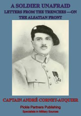 Soldier Unafraid - Letters From The Trenches On The Alsatian Front
