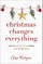 Christmas Changes Everything