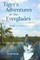 Tiger's Adventures in the Everglades   Volume Two