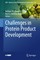 Challenges in Protein Product Development