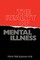 The Reality of Mental Illness