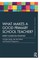 Gipps, C: What Makes a Good Primary School Teacher?