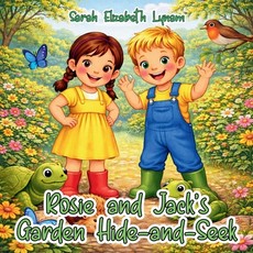 Rosie and Jack's Garden Hide-and-Seek
