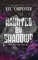 Haunted by Shadows