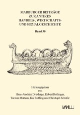 Marburger Beiträge zur Antiken Handels-, Wirtschafts- und Sozialgeschichte 30, 2012