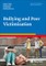 Bullying and Peer Victimization