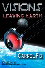 Visions: Leaving Earth